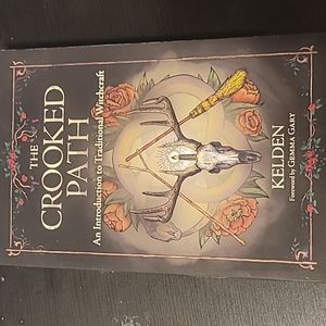 The Crooked Path - An Introduction to Traditional Witchcraft Book
